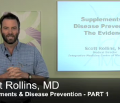 Supplements and Disease Prevention by Dr. Scott Rollins
